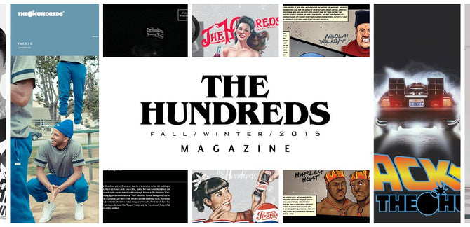 Exclusive Sneak Peek :: The Hundreds Fall/Winter 2015 Magazine