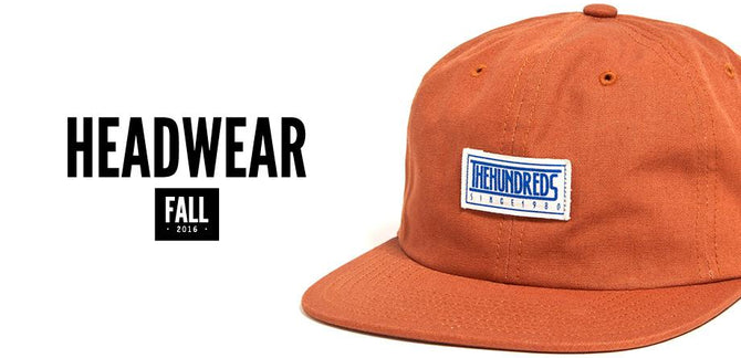 The Hundreds Fall 2016 Headwear :: Available Now