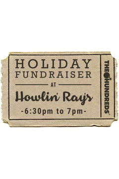The Hundreds & Howlin' Ray's Holiday Fundraiser :: 12/19 6:30-7pm