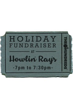 The Hundreds & Howlin' Ray's Holiday Fundraiser :: 12/19 7-7:30pm
