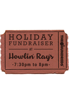 The Hundreds & Howlin' Ray's Holiday Fundraiser :: 12/19 7:30-8pm