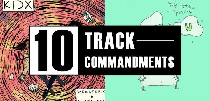 10 TRACK COMMANDMENTS, VOL. 11 :: Shit You Shouldn’t Sleep On