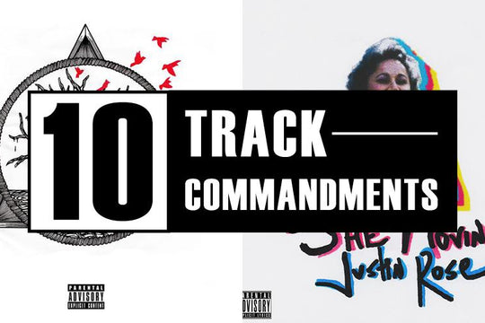 10 TRACK COMMANDMENTS, VOL. 8 :: Shit You Shouldn’t Sleep On