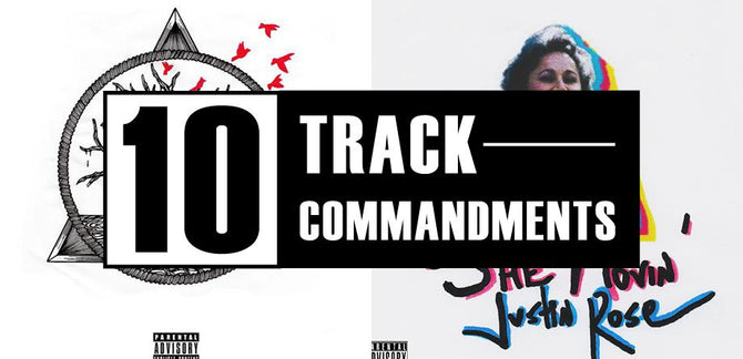 10 TRACK COMMANDMENTS, VOL. 8 :: Shit You Shouldn’t Sleep On