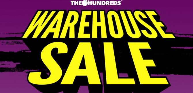 After a 2 Year Hiatus, The Hundreds' Warehouse Sale Is Finally Back!