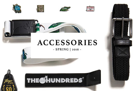 Available Now :: The Hundreds Spring 2016 Accessories