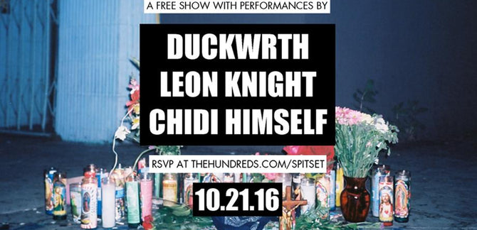 SPITSET Feat. Duckwrth, Leon Knight, and Chidi Himself