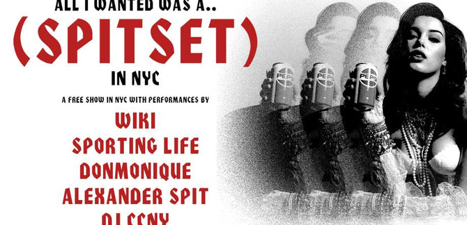 SPITSET in NYC Tonight :: Wiki, Sporting Life, DonMonique, Alexander Spit