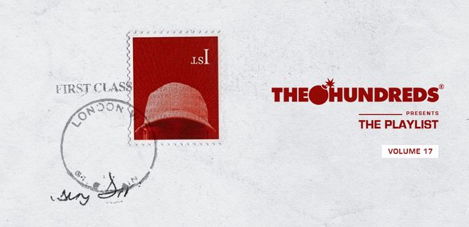 “THE PLAYLIST” VOL.17 :: 10 Songs You Need to Listen to Right Now