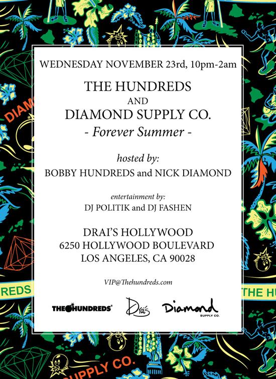 NYC/SF/LA : THE HUNDREDS x DIAMOND SUPPLY CO. "FOREVER SUMMER" RELEASE PARTIES