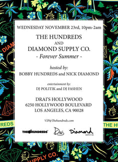 NYC/SF/LA : THE HUNDREDS x DIAMOND SUPPLY CO. "FOREVER SUMMER" RELEASE PARTIES