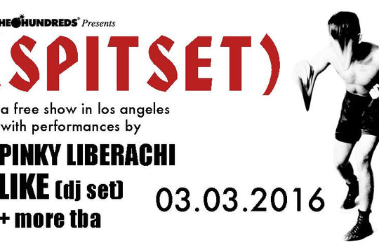 SPITSET feat. Pinky Liberachi, Like of Pac Div, & More TBA