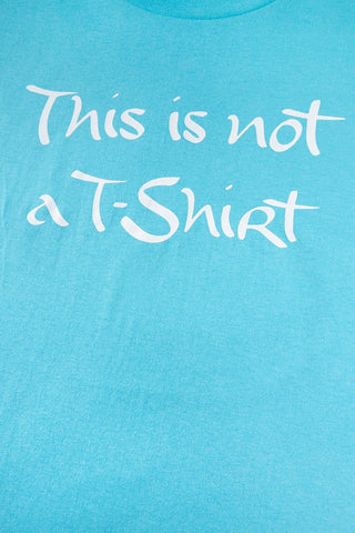 This Is Not a T-Shirt T-Shirt